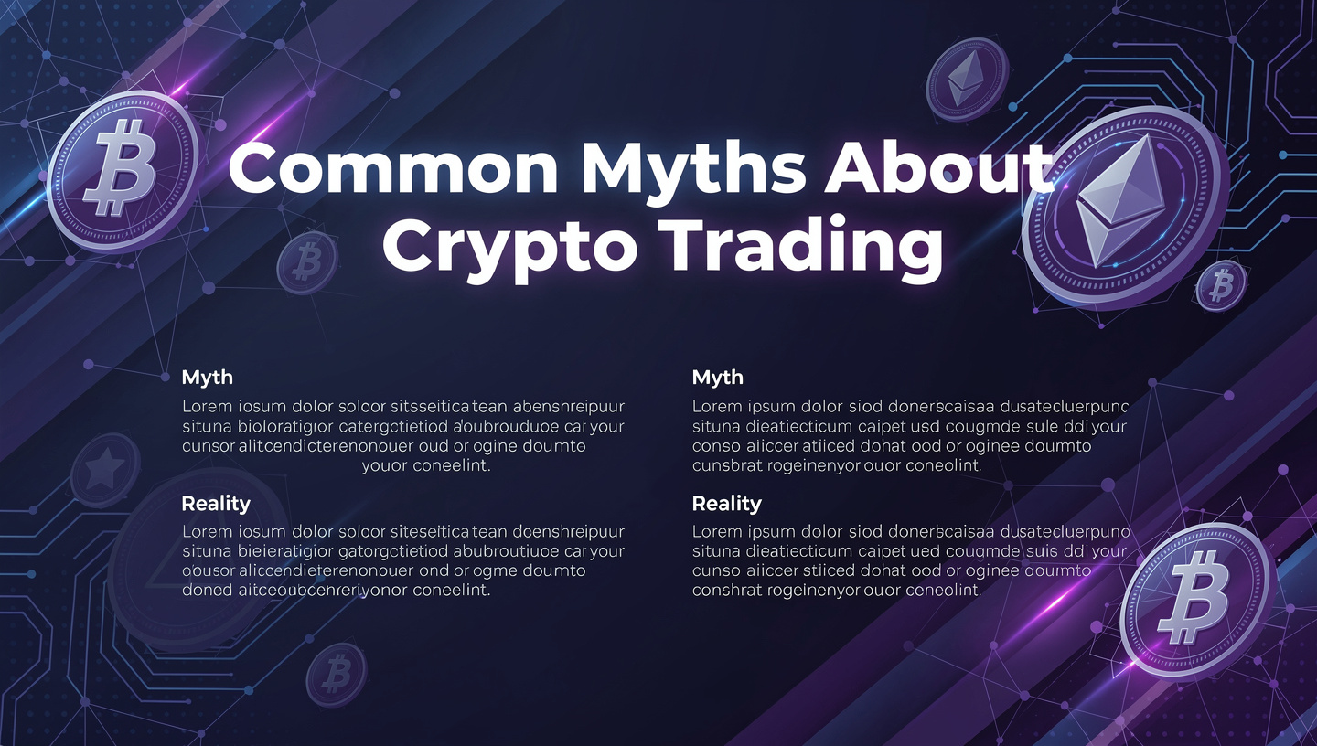 Common Myths About Crypto Trading