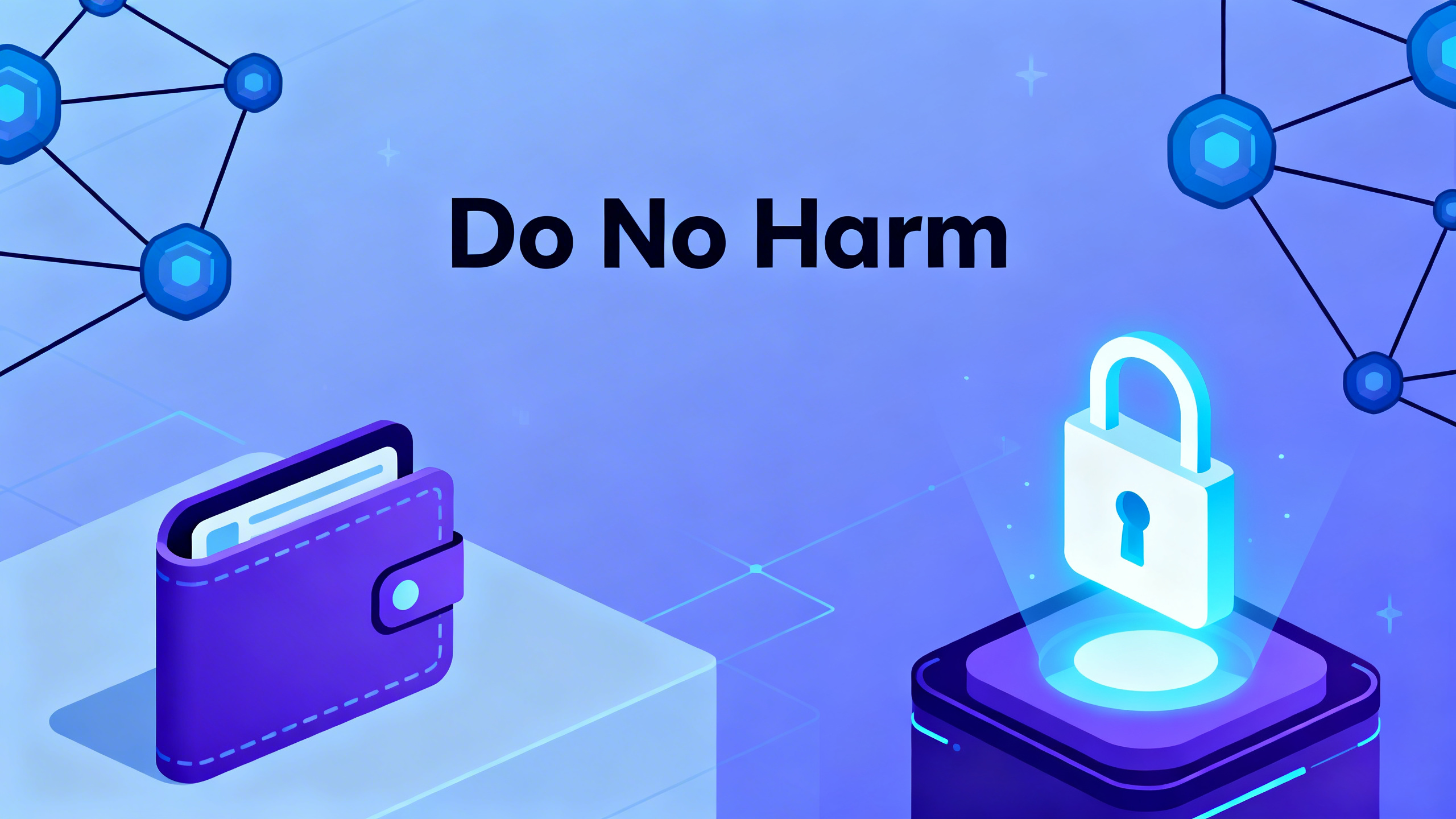 What Does “Do No Harm” Mean in Crypto